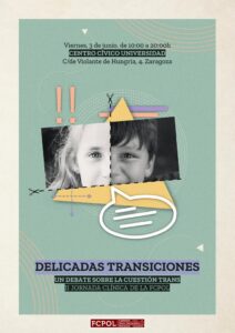 "DELICADAS TRANSICIONES. Un debate sobre la cuestión trans". @ CENTRO CÍVICO UNIVERSIDAD